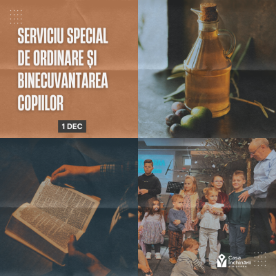 Serviciu special de ordinare și binecuvântarea copiilor!