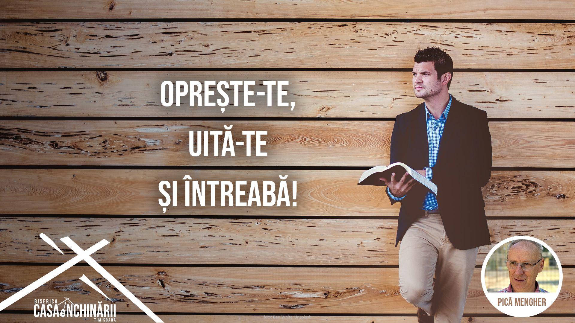 Oprește-te, Uită-te și Întreabă” – Pică Mengher. Închinare: Ana Kui (06.11.2022)