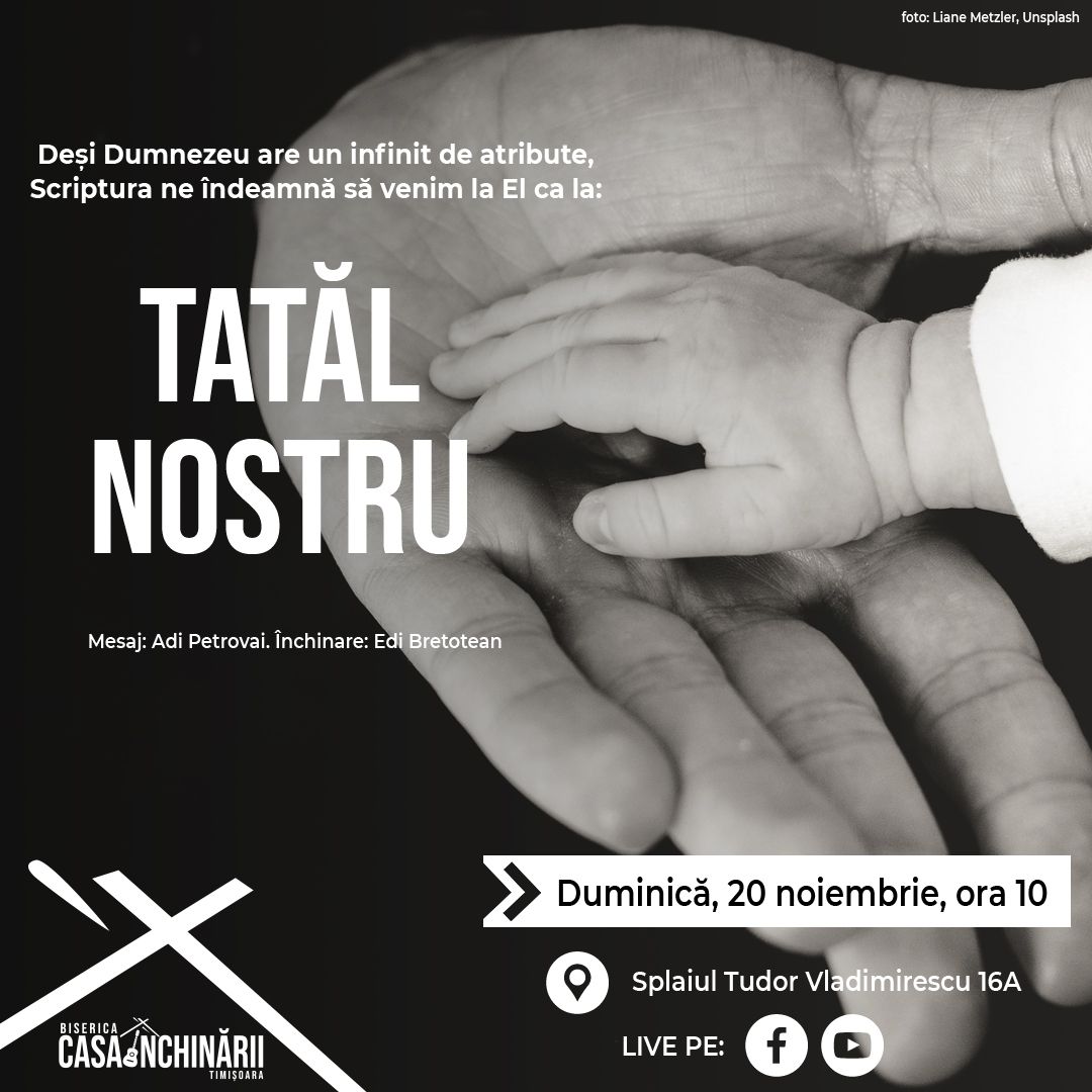 Cum ne apropiem de Dumnezeu ca Tată al nostru? Descoperim duminică!