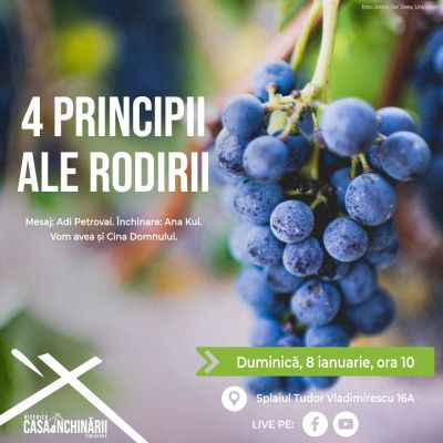 Duminica viitoare vorbim despre rodire în viața de creștin