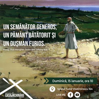 Duminica viitoare, o nouă perspectivă asupra Pildei Semănătorului