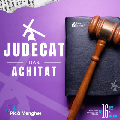 Judecat, dar achitat!