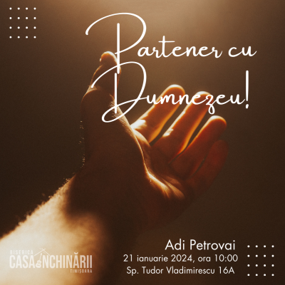Partener cu Dumnezeu!