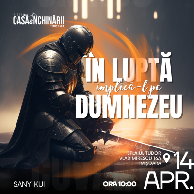 În luptă, implică-l pe Dumnezeu!