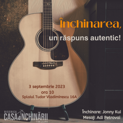 Închinarea, un răspuns autentic!