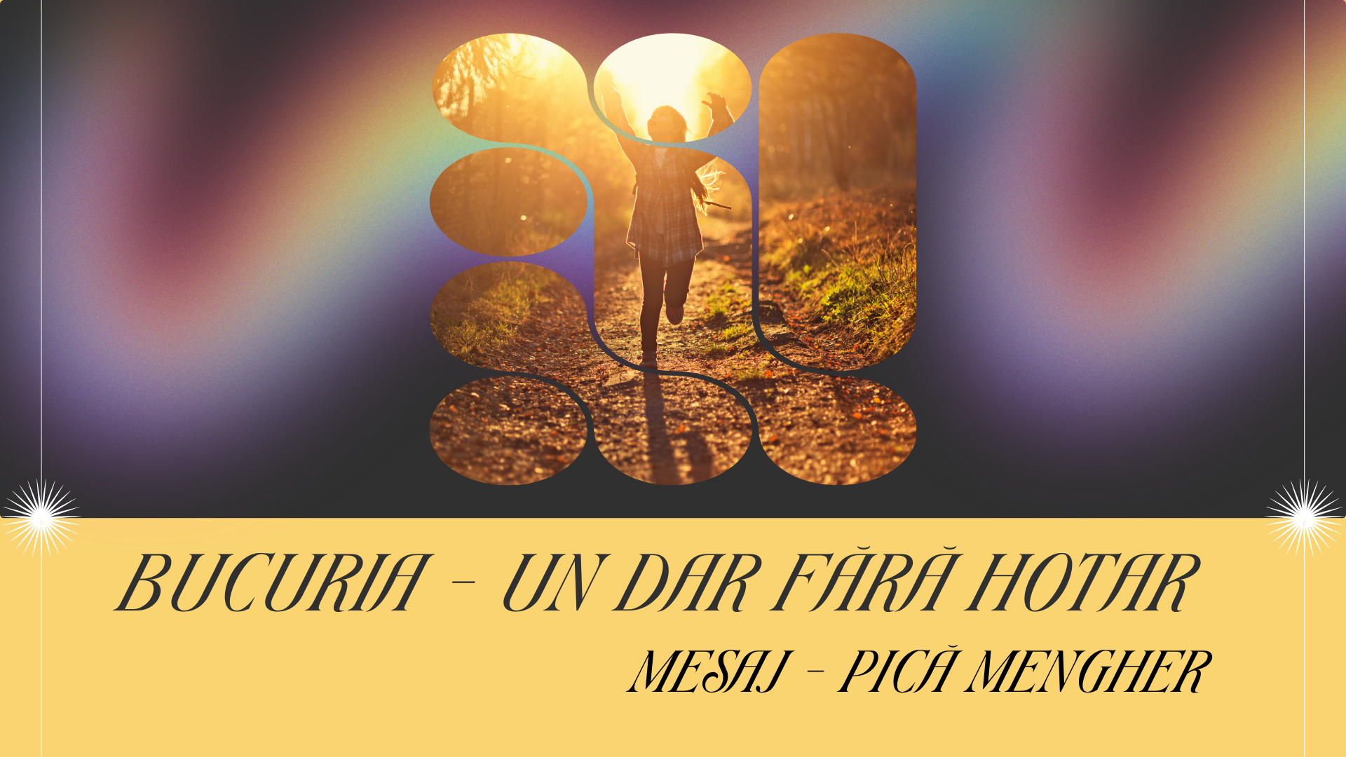 Bucuria, un dar fără hotar!