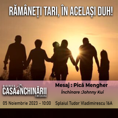 Rămâneți în același Duh!