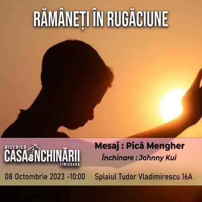 Rămâneți în rugăciune!