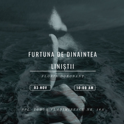 Furtuna de dinaintea liniștii!