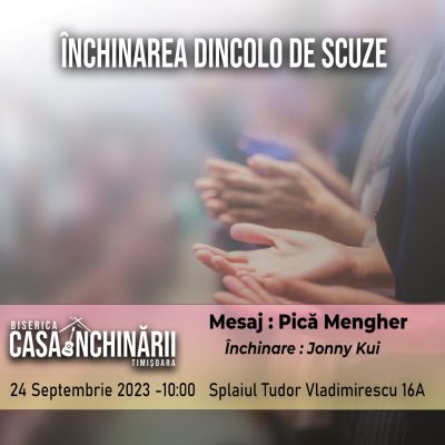 Închinarea dincolo de scuze!