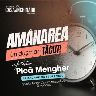 Amânarea, un dușman tăcut!